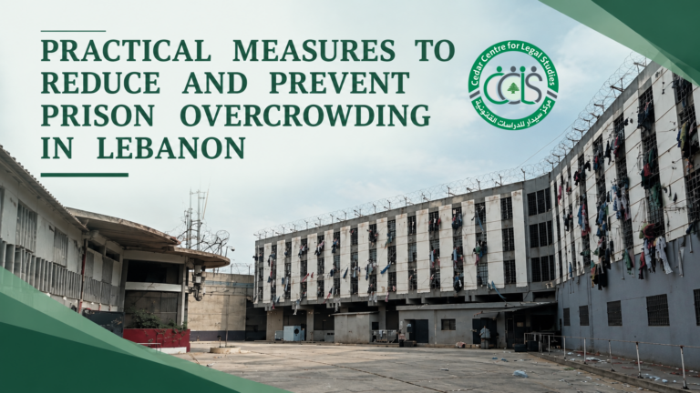 Practical Measures to Reduce and Prevent Prison Overcrowding in  Lebanon